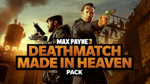 max payne 3 deathmatch made in heaven pack