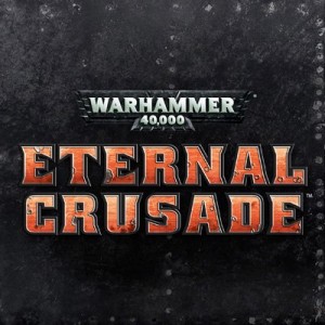 warhammer 40K Eternal Crusade